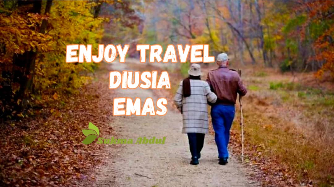 Aktif dan Enjoy Travel